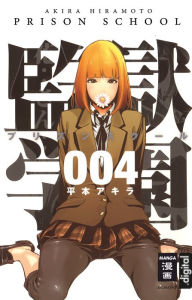 Title: Prison School 04, Author: Akira Hiramoto