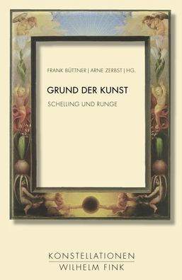 Grund Der Kunst: Schelling Und Runge