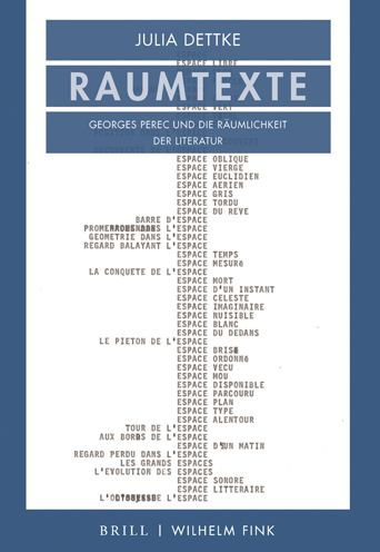 Raumtexte: Georges Perec und die Raumlichkeit der Literatur