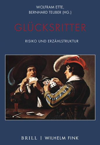 Glucksritter: Risiko und Erzahlstruktur