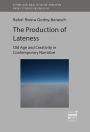 The Production of Lateness: Old Age and Creativity in Contemporary Narrative