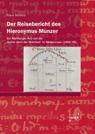 Title: Der Reisebericht des Hieronymus Münzer: Ein Nürnberger Arzt auf der 