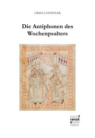 Title: Die Antiphonen des Wochenpsalters, Author: Ursula Stoffler