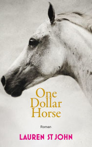 Title: One Dollar Horse, Author: Lauren St. John