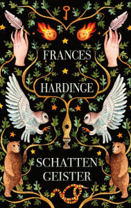 Title: Schattengeister, Author: Frances Hardinge