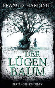Title: Der Lügenbaum, Author: Frances Hardinge