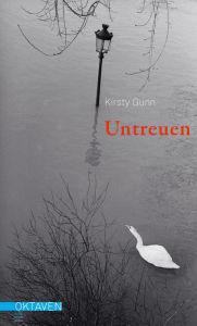 Title: Untreuen: Kurzgeschichten, Author: Kirsty Gunn