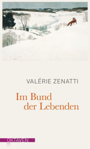 Title: Im Bund der Lebenden, Author: Valérie Zenatti