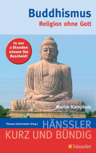 Title: Buddhismus: Religion ohne Gott, Author: Martin Kamphuis