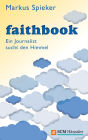 Alternative view 2 of Faithbook: Ein Journalist sucht den Himmel
