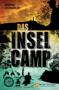 Title: Das Inselcamp, Author: Martina Steinkühler