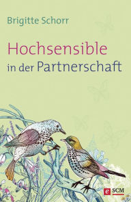 Title: Hochsensible in der Partnerschaft, Author: Brigitte Schorr