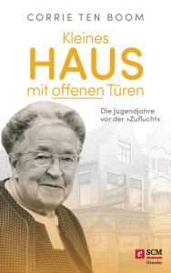 Title: Kleines Haus mit offenen Türen: Die Jugendjahre vor der 