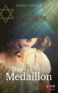 Title: Das Medaillon: Roman, Author: Cathy Gohlke