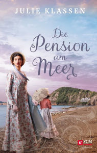 Title: Die Pension am Meer, Author: Julie Klassen