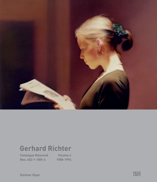 Gerhard Richter: Catalogue Raisonné, Volume 4: Nos. 652-1-805-6, 1988-1994