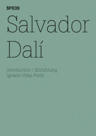 Title: Salvador Dalí: 100 Notes, 100 Thoughts: Documenta Series 039, Author: Salvador Dali