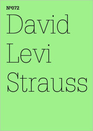 Title: David Levi Strauss: In Case Something Different Happens in the Future, Joseph Beuys & 9/11: 100 Notes, 100 Thoughts: Documenta Series 072, Author: David Strauss