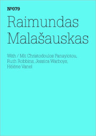 Title: Raimundas Mala auskas: Meeting Dixie Evans, How to Burlesque: 100 Notes, 100 Thoughts: Documenta Series 079, Author: Raimundas Malasauskas