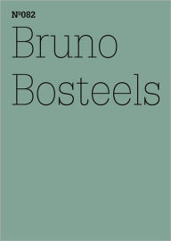 Title: Bruno Bosteels: Some Highly Speculative Remarks on Art and Ideology: 100 Notes, 100 Thoughts: Documenta Series 082, Author: Bruno Bosteels