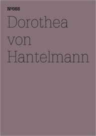 Title: Dorothea von Hantelmann: Notes on the Exhibition: 100 Notes, 100 Thoughts: Documenta Series 088, Author: Dorothea von Hantelmann