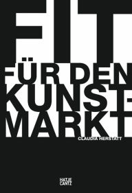 Title: Fit für den Kunstmarkt, Author: Claudia Herstatt