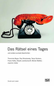 Title: Das Rätsel eines Tages und andere surreale Geschichten, Author: Thommie Bayer