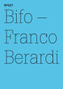 Franco Berardi Bifo: Ironische Ethik(dOCUMENTA (13): 100 Notes - 100 Thoughts, 100 Notizen - 100 Gedanken # 027)