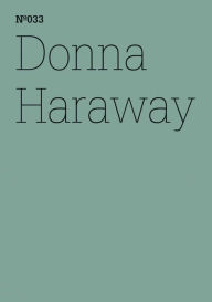 Title: Donna Haraway: SFSpekulative Fabulation und String-Figuren(dOCUMENTA (13): 100 Notes - 100 Thoughts, 100 Notizen - 100 Gedanken # 033), Author: Haraway Donna