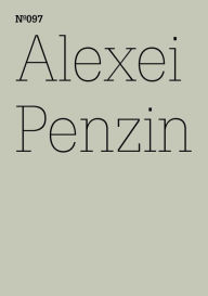 Title: Alexei Penzin: Rex ExsomnisSchlaf und Subjektivität in der kapitalistischen Moderne(dOCUMENTA (13): 100 Notes - 100 Thoughts, 100 Notizen - 100 Gedanken # 097), Author: Alexei Penzin