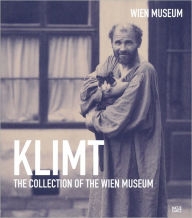 Title: Gustav Klimt: The Collection of the Wien Museum, Author: Gustav Klimt