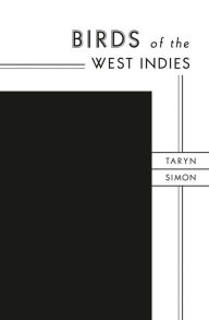 Title: Birds of the West Indies, Author: Taryn Simon