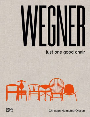 Hans J Wegner Just One Good Chair Hardcover