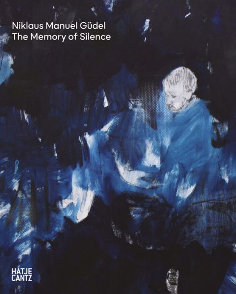 Niklaus Manuel Gudel: The Memory of Silence