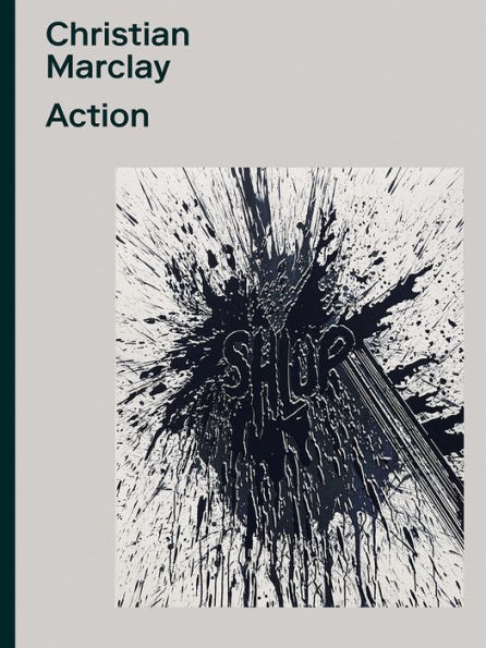 Christian Marclay: Action