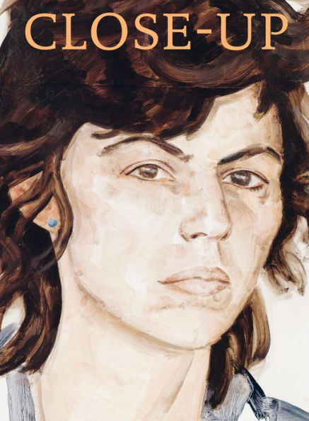 Close-Up: Berthe Morisot, Mary Cassatt, Paula Modersohn-Becker, Lotte Laserstein, Frida Kahlo, Alice Neel, Marlene Dumas, Cindy Sherman, Elizabeth Peyton