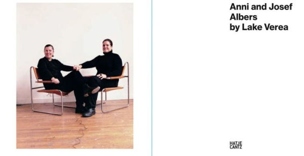Anni and Josef Albers: By Lake Verea