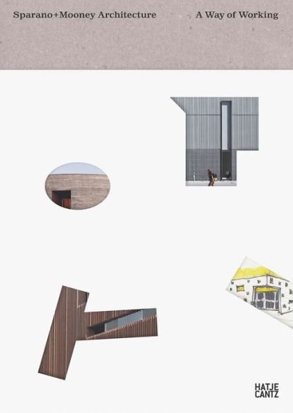 Sparano + Mooney Architecture: A Way of Working
