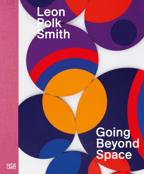 Leon Polk Smith: Going Beyond Space