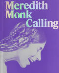 Alternative view 1 of Meredith Monk: Calling
