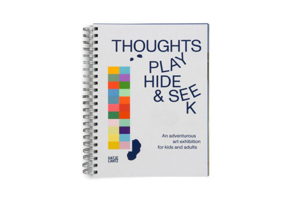 Thoughts Play Hide and Seek: An Adventurous Art Exhibition for Kids and Adults