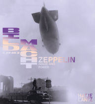 Title: Zeppelin: Image and Power, Author: Clara Bolin