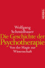 Die Geschichte der Psychotherapie: Von der Magie zur Wissenschaft