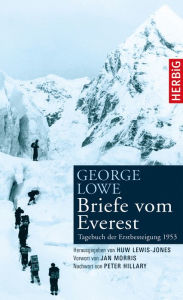 Title: Briefe vom Everest: Tagebuch der Erstbesteigung 1953, Author: George Lowe