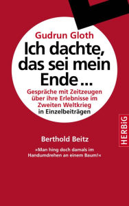 Title: 'Man hing doch damals im Handumdrehen an einem Baum': Gespräche mit Zeitzeugen über ihre Erlebnisse im Zweiten Weltkrieg, Author: Berthold Beitz