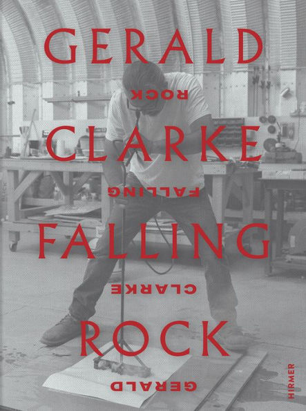 Gerald Clarke: Falling Rock