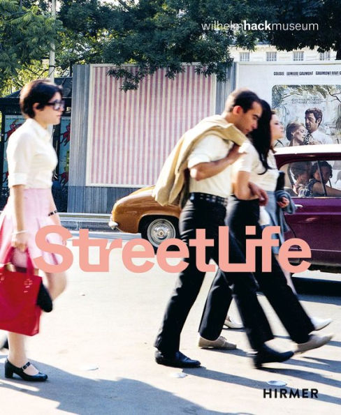 Street Life: The Street in Art from Kirchner to Streuli