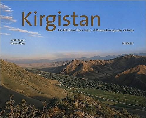 Kirgistan: A Photoethnography of Talas