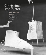 Title: Christina von Bitter: The Skin of Things, Author: Gottfried Knapp