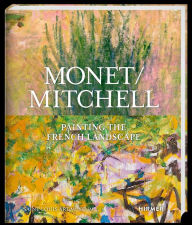 Free book downloads audio Monet / Mitchell: Painting the French Landscape (English Edition)